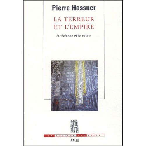 La Terreur Et L'empire - Tome 2, La Violence Et La Paix