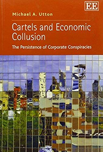 Cartels And Economic Collusion