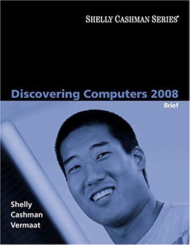 Discovering Computers 2008: Brief (Shelly Cashman)