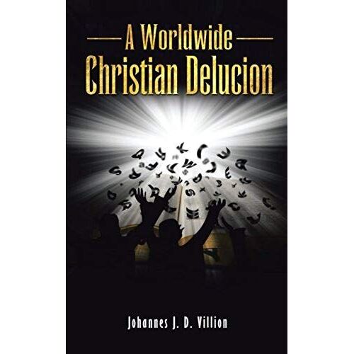 A Worldwide Christian Delucion