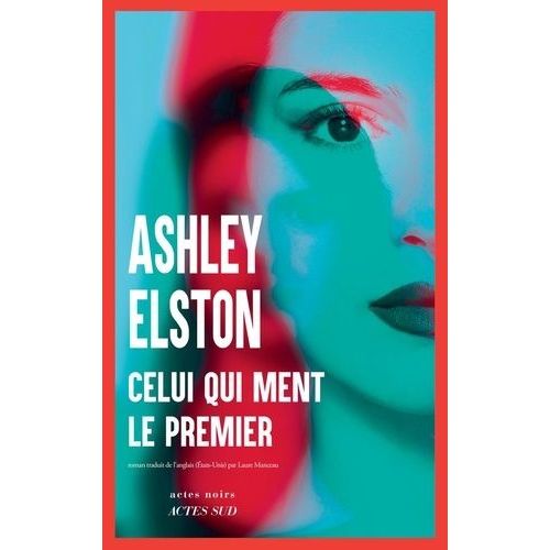 Celui Qui Ment Le Premier