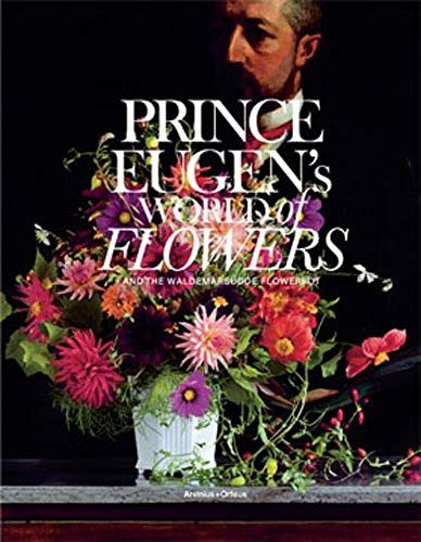 Prince Eugens World Of Flowers