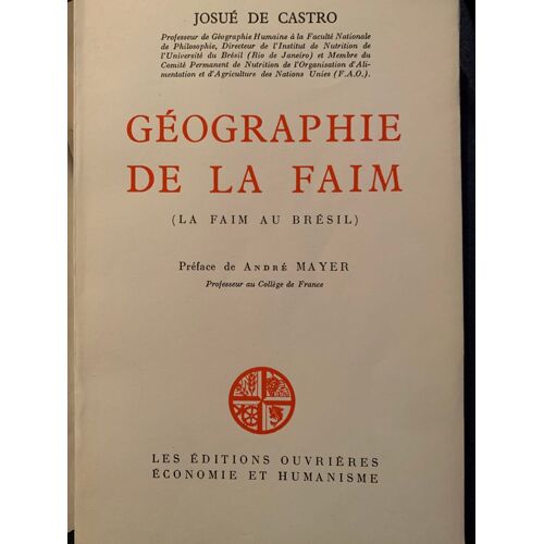 Géographie De La Faim. La Faim Au Brésil : Géographie De La Faim. La Faim Au Brésil