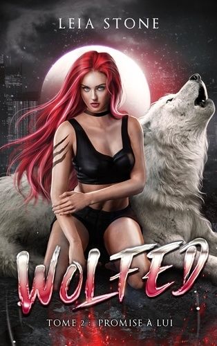 Wolfed - Tome 2
