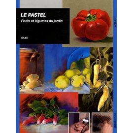 Le Pastel - Fruits Et Légumes Du Jardin