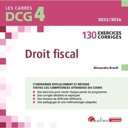 Droit Fiscal Dcg 4 - 130 Exercices Corrigés Et Expliqués - Edition 2025-2026