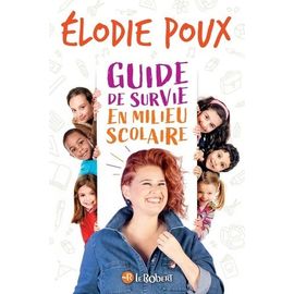 Guide De Survie En Milieu Scolaire