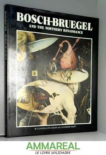 Bosch-Bruegel And The Norther Renaissance