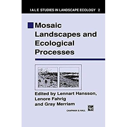 Mosaic Landscapes And Ecological Processes