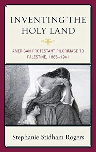 Inventing The Holy Land
