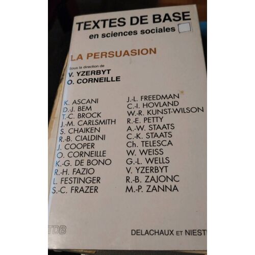 Texte De Base En Sciences Sociales La Persuasion Yzerbyt Corneille