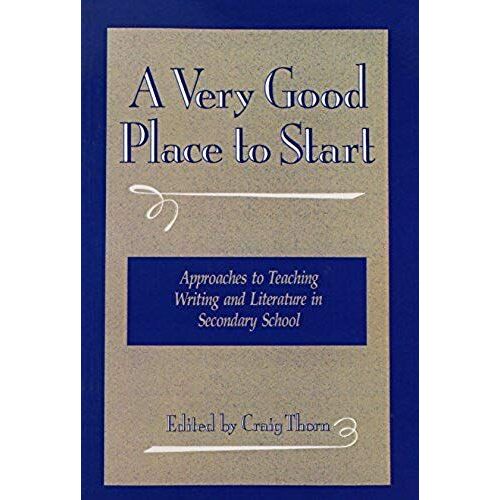 A Very Good Place To Start