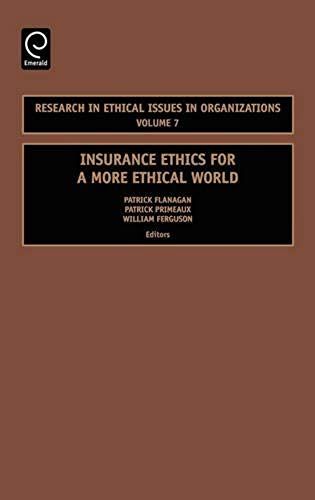 Insurance Ethics For A More Ethical World