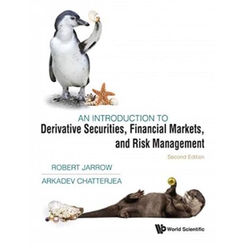 Introduction To Derivative Securities, Financial Markets, And Risk Management