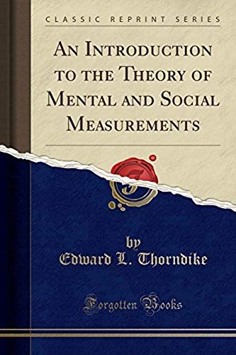 Thorndike, E: Introduction To The Theory Of Mental And Socia