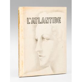 Romain Pinès Présente Un Film De G.W. Pabst, L'atlantide Réalisé D'après L'oeuvre De Pierre Benoît. Adaptation Cinématographique De Jacques Deval, Al