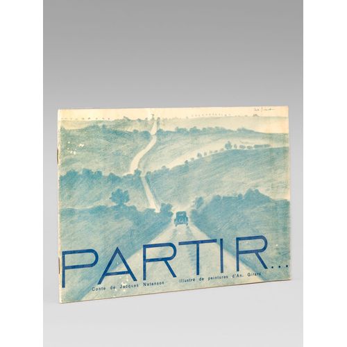 Partir. Conte Illustré De Peintures D'an. Girard