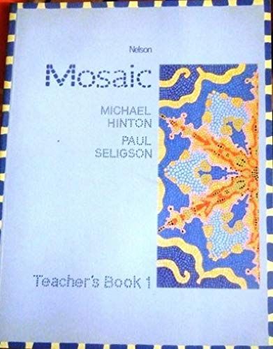 Mosaic: Teachers' Book Bk. 1