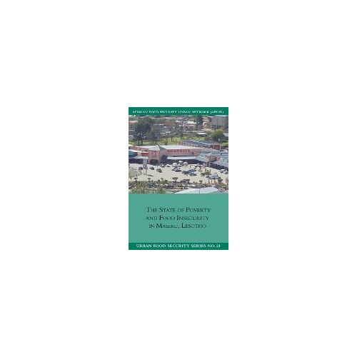 The State Of Poverty And Food Insecurity In Maseru, Lesotho