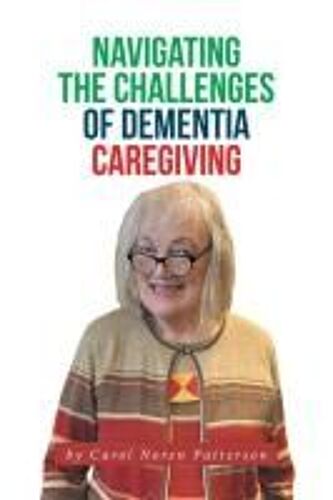 Navigating The Challenges Of Dementia Caregiving