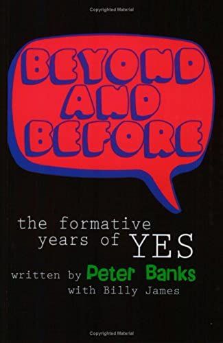 Beyond & Before: The Formative Years Of Yes