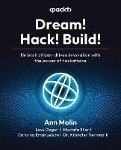 Dream! Hack! Build!