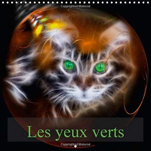 Les Yeux Verts (Calendrier Mural 2015 300 × 300 Mm Square)