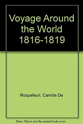 Voyage Around The World 1816-1819