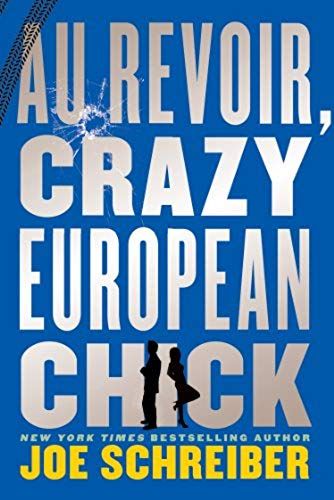 Au Revoir, Crazy European Chick