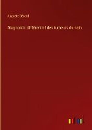Diagnostic Différentiel Des Tumeurs Du Sein
