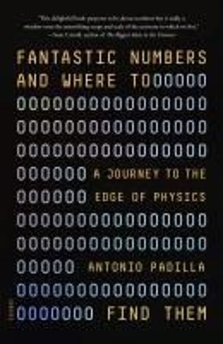 Fantastic Numbers And Where To Find Them