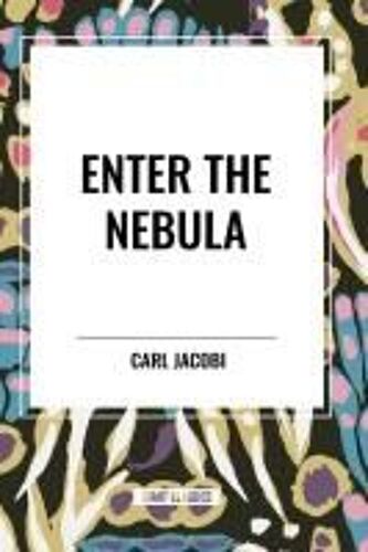 Enter The Nebula