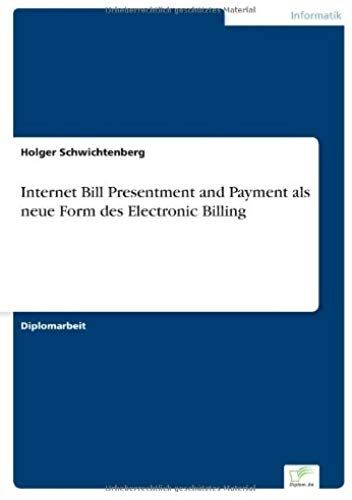 Internet Bill Presentment And Payment Als Neue Form Des Electronic Billing
