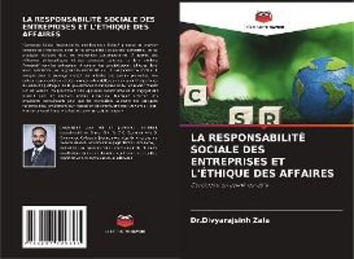 La Responsabilité Sociale Des Entreprises Et L'éthique Des Affaires