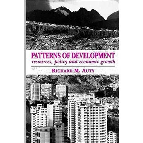 Patterns Of Development: Resources, Policy And Economic Growth (Hodder Arnold Publication)
