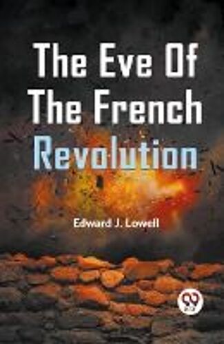 The Eve Of The French Revolution