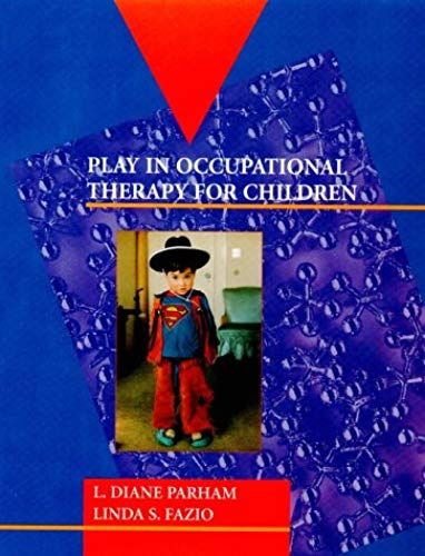 Play In Occupational Therapy For Children, 1e