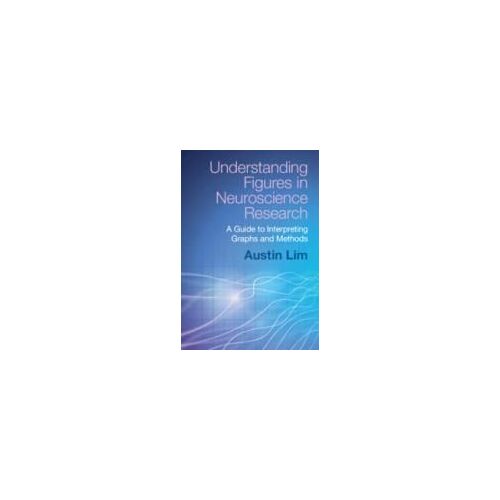 Understanding Figures In Neuroscience Research