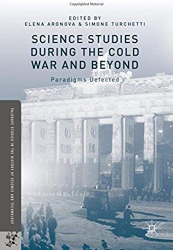 Science Studies During The Cold War And Beyond