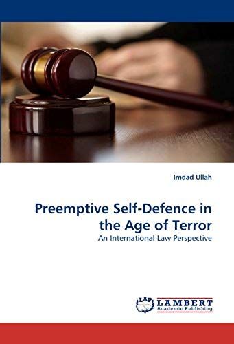 Preemptive Self-Defence In The Age Of Terror