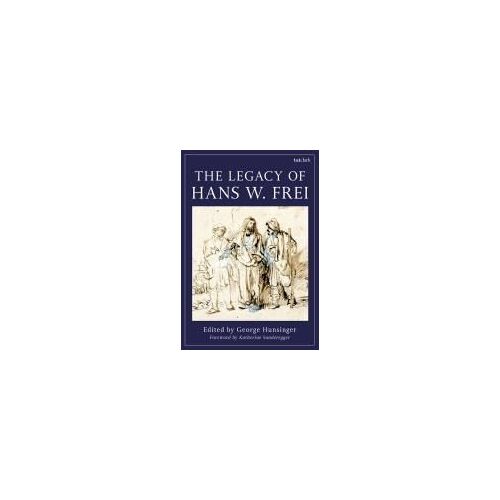 The Legacy Of Hans W. Frei