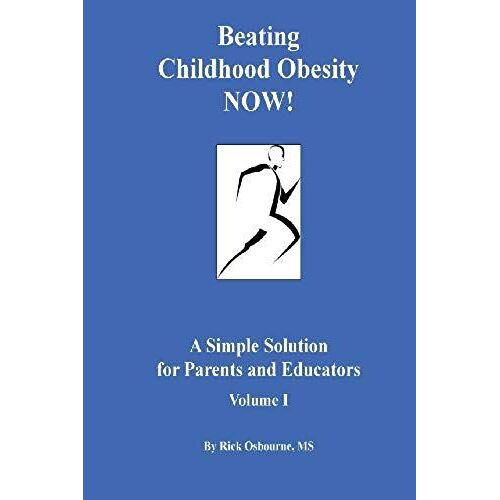 Beating Childhood Obesity Now!
