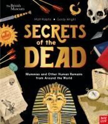 Secrets Of The Dead: Mummies And Other Human Remains From Around The World