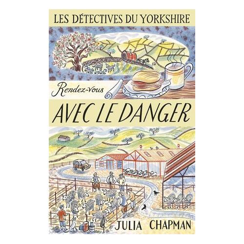 Les Détectives Du Yorkshire - Tome 5 Rendez-Vous Avec Le Danger