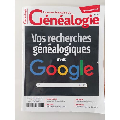 La Revue Française De Généalogie Rfg N°269 Janvier 2024 "Vos Recherches Généalogiques Avec Google"