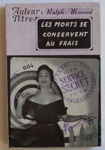 Les Morts Se Conservent Au Frais (Collection 'service Secret' N°4)
