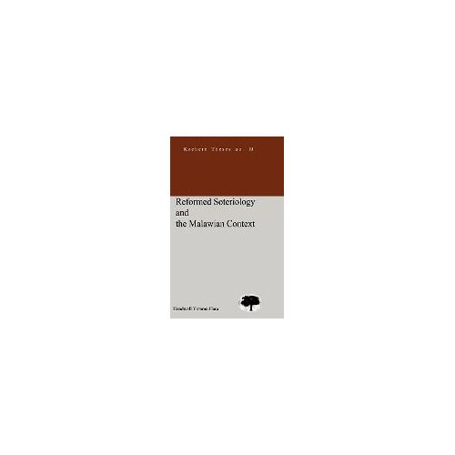 Reformed Soteriology And The Malawian Co