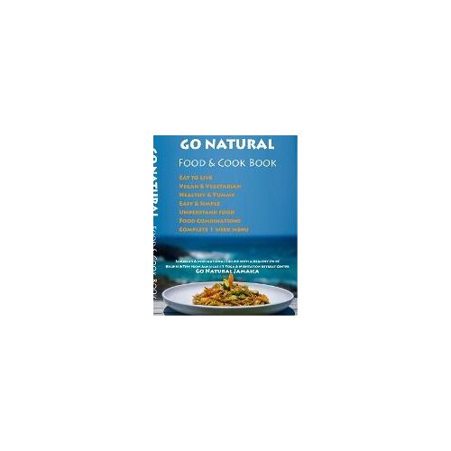 Go Natural Food + Cook Book