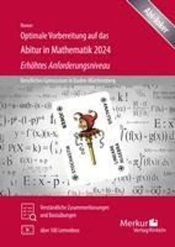Optimale Vorbereitung Auf Das Abitur In Mathematik 2024 - Erhöhtes Anforderungsniveau
