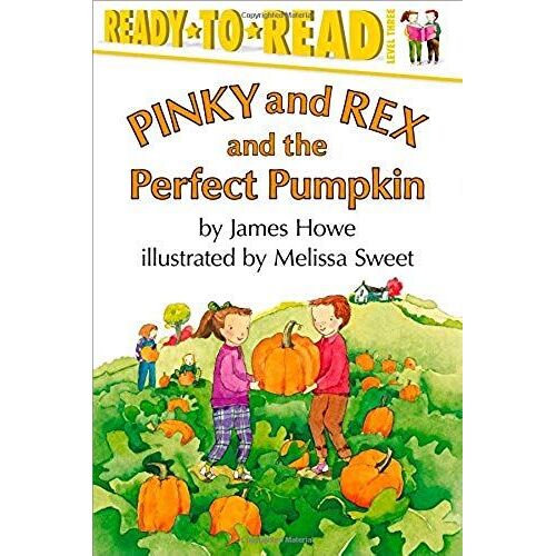Pinky And Rex And The Perfect Pumpkin
